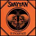 SHAYTAN - II Incarnate DIGI